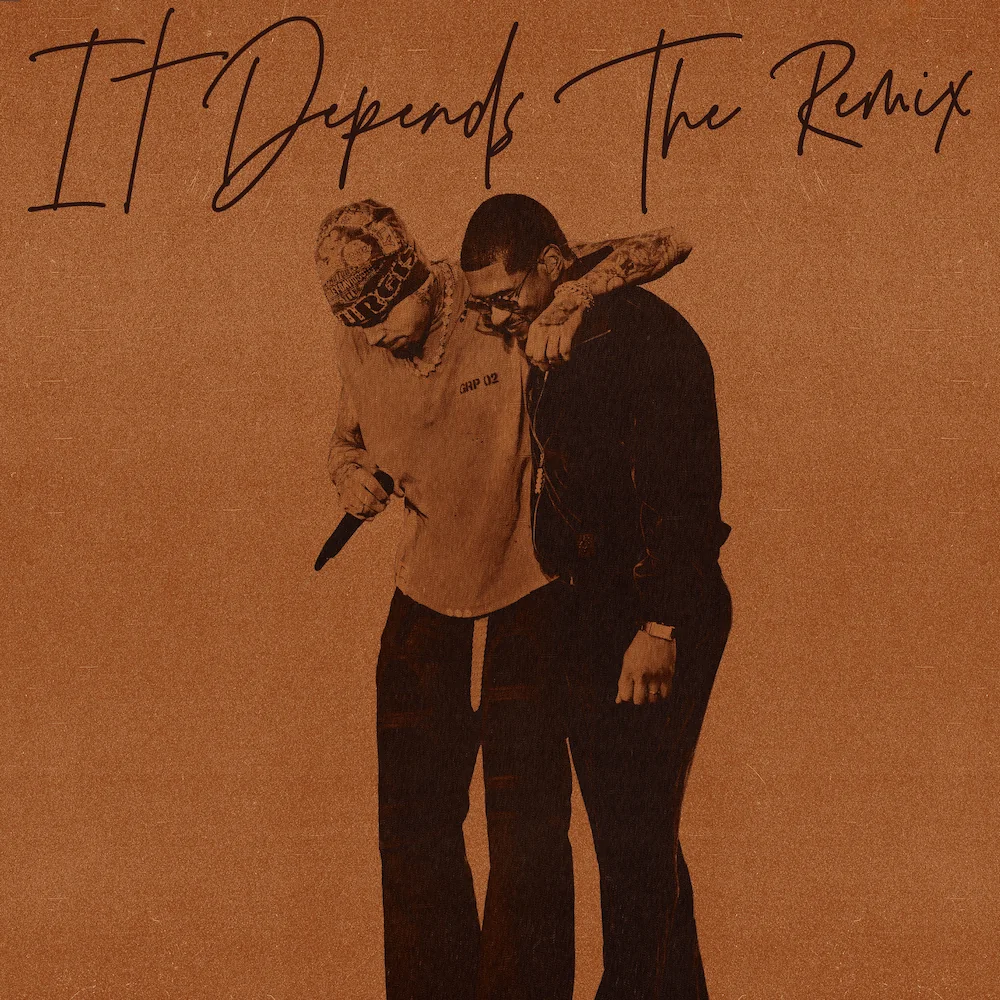 It Depends (Remix)